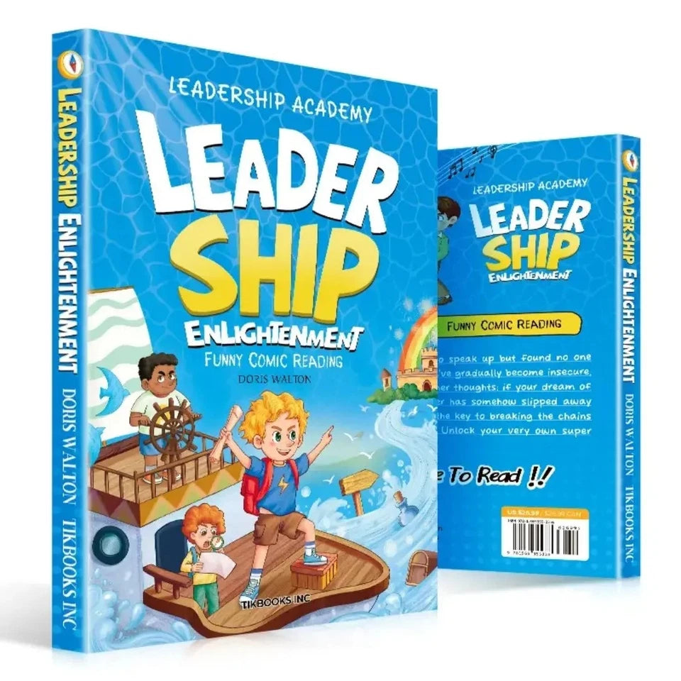 Leadership Enlightenment for Kids — A Guide to Benefit a Lifetime